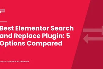 Best Elementor Search and Replace Plugin: 5 Options Compared