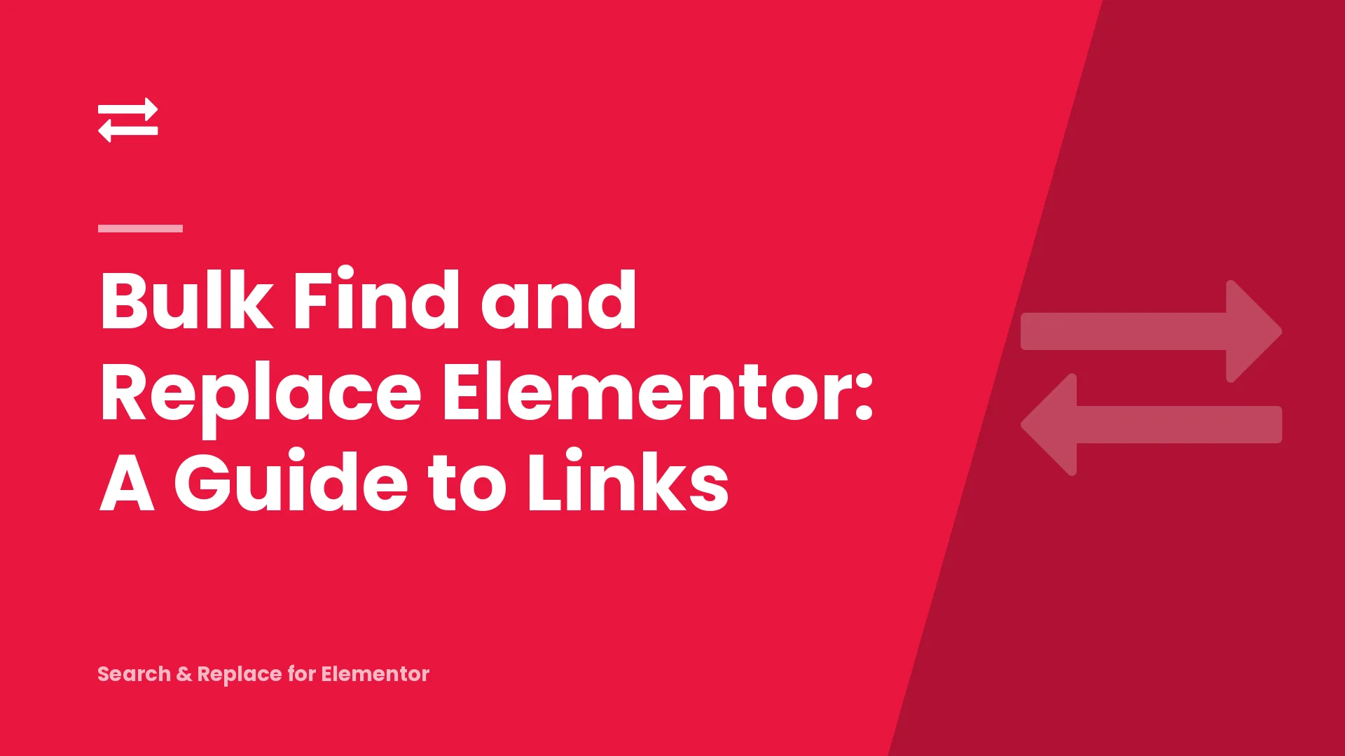 Bulk Find and Replace Elementor: A Guide to Links