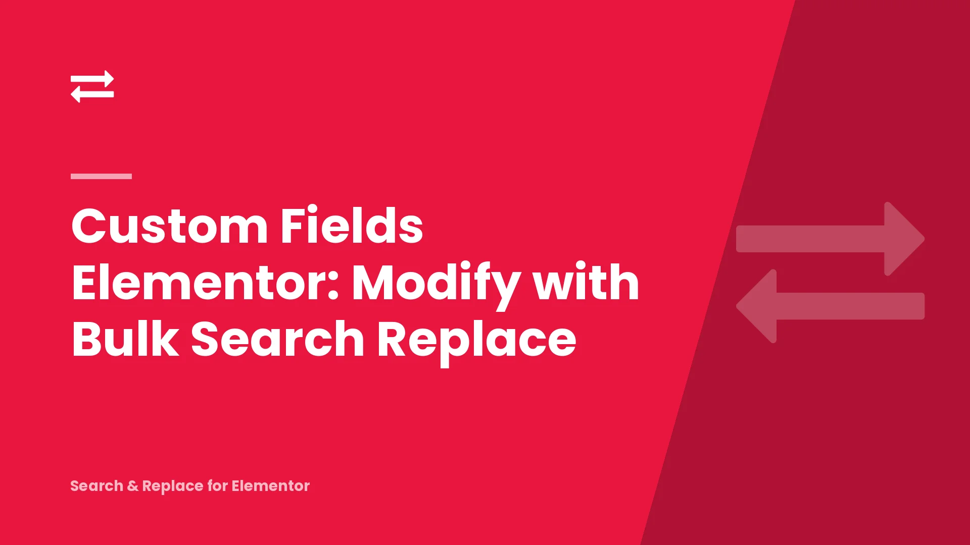 Custom Fields Elementor: Modify with Bulk Search Replace