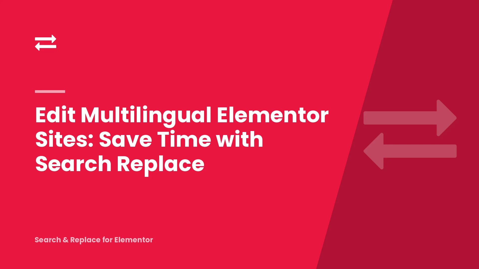 Edit Multilingual Elementor Sites: Save Time with Search Replace