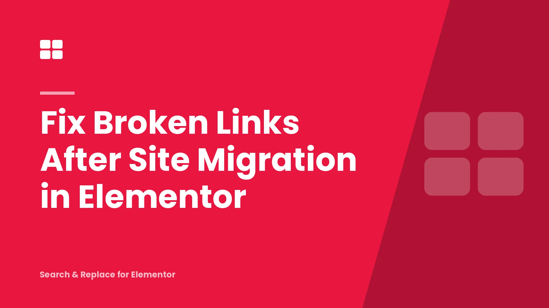Fix Broken Links After Site Migration in Elementor