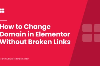 How to Change Domain in Elementor Without Broken Links