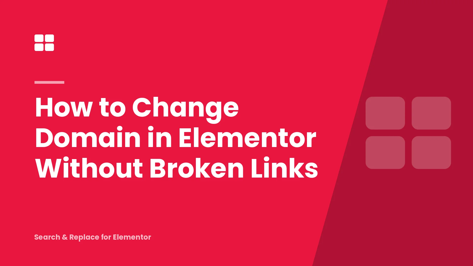 How to Change Domain in Elementor Without Broken Links