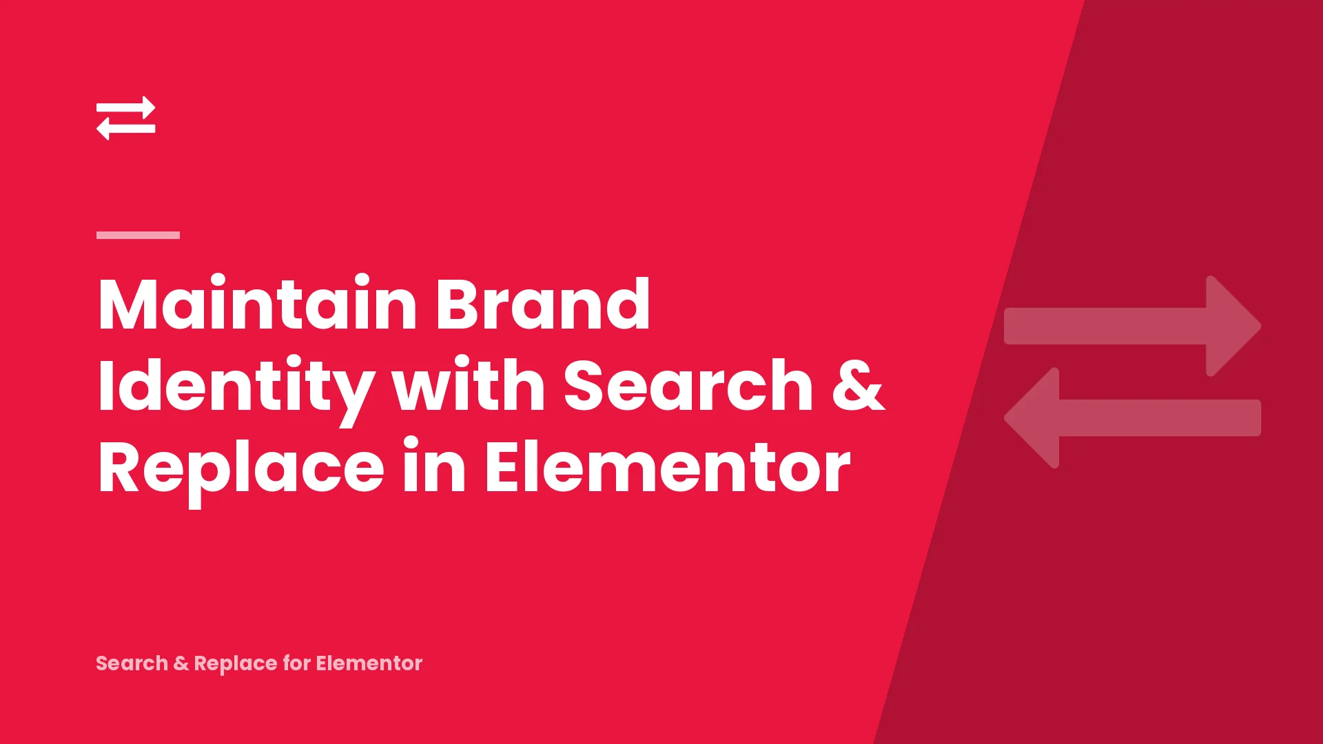 Maintain Brand Identity with Search & Replace in Elementor