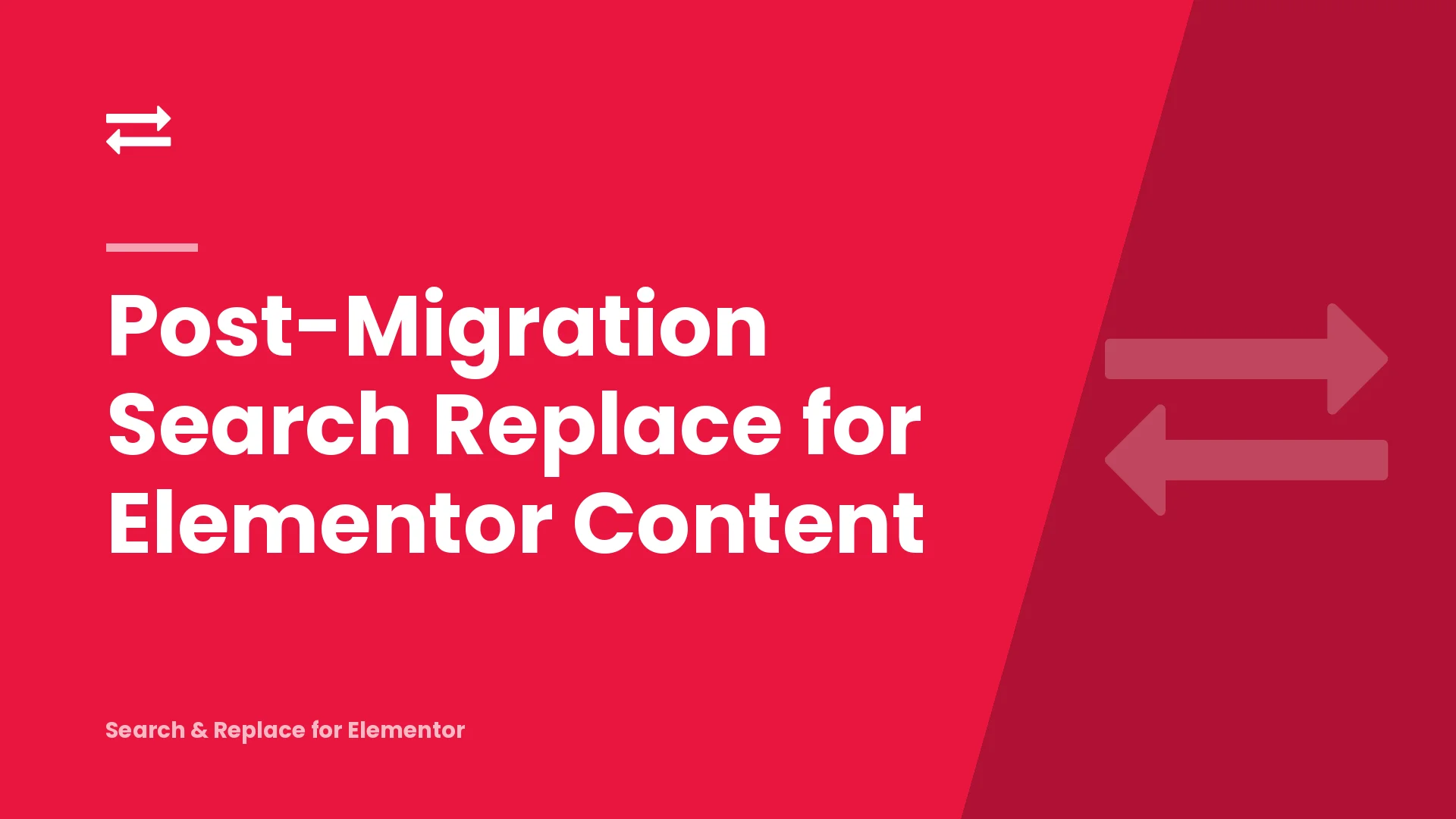 Post-Migration Search Replace for Elementor Content