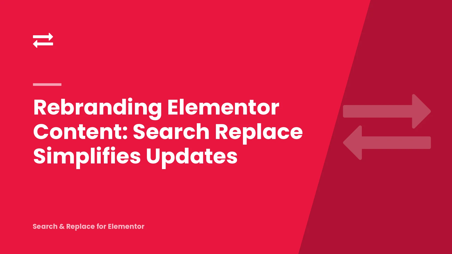 Rebranding Elementor Content: Search Replace Simplifies Updates