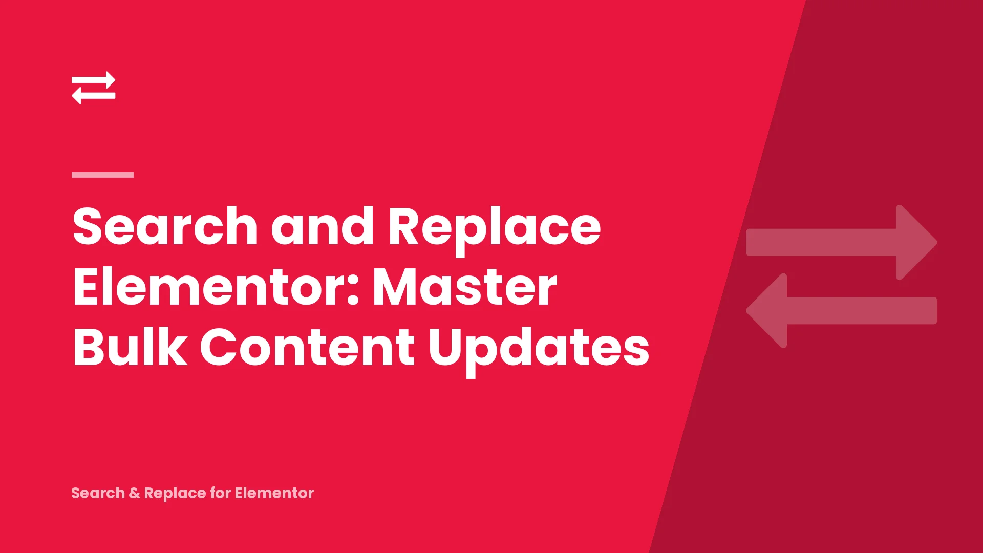 Search and Replace Elementor: Master Bulk Content Updates