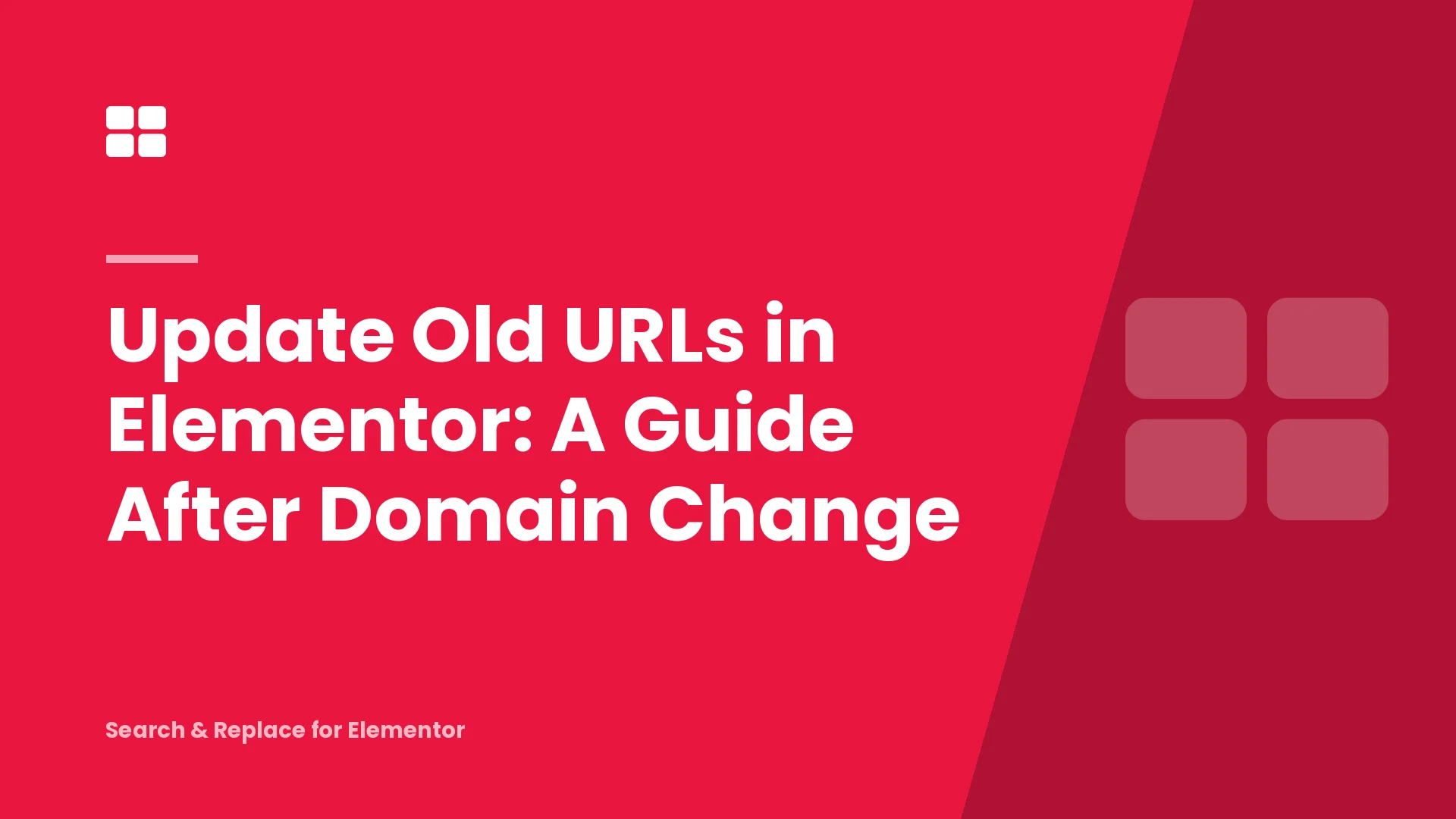 Update Old URLs in Elementor: A Guide After Domain Change